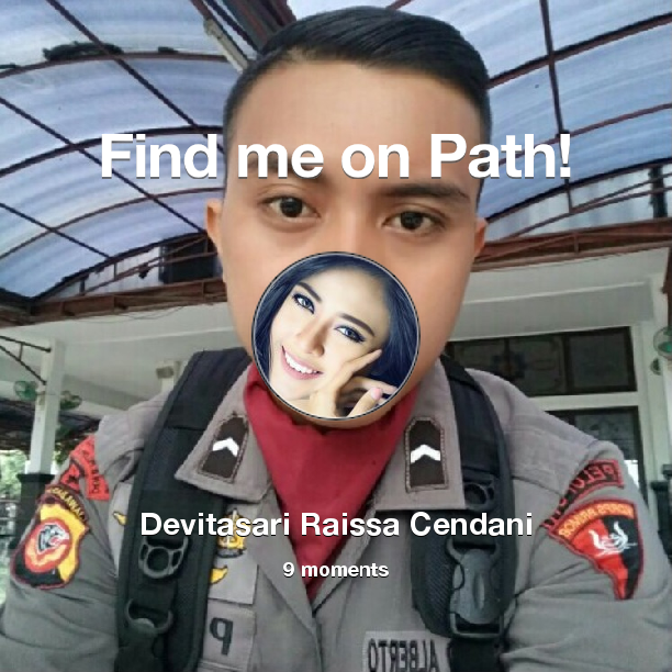 devitaaaraissa's tweet photo. Find me on #Path now! Go to https://t.co/ekUZvpsKBD https://t.co/Km2qOTJGHY