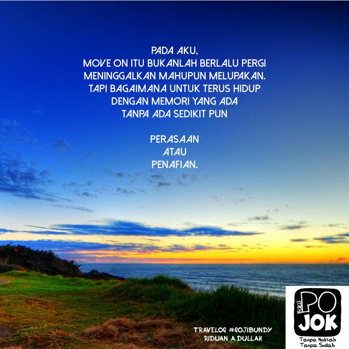 Penerbit An Ah Boi On Twitter Maksud Move On Itu Bukan Pergi Meninggalkan Tapi Gojibundy