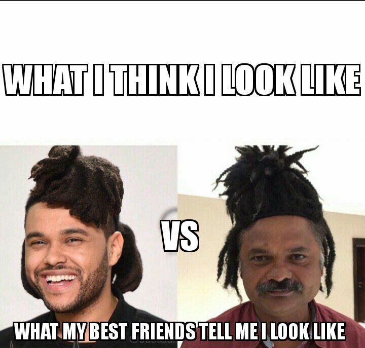 yohaanlobo's tweet photo. If they don't insult ur ass , they ain't ur true friends 💯 😂 #Memes #custommeme #justsul #TheWeeknd https://t.co/euVsmsEPmN