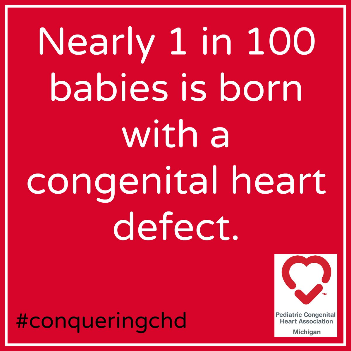 conqueringchdmi's tweet photo. It's #CHD Awareness Week. Did you know nearly 1 in 100 babies is born with a congenital heart defect? #conqueringchd #pchami https://t.co/1moKpR4VDP