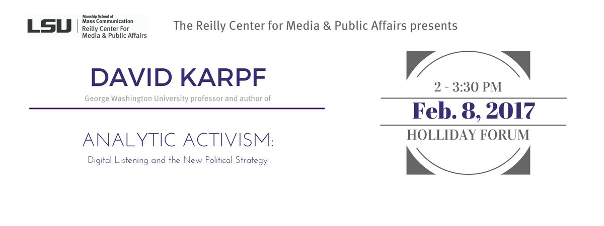 ManshipSchool's tweet photo. The Reilly Center for Media &amp; Public affairs hosts @davekarpf, author of Analytic Activism on Feb. 8 at 2 p.m. https://t.co/GaWMEWEK9t https://t.co/EwJEBTxpkG