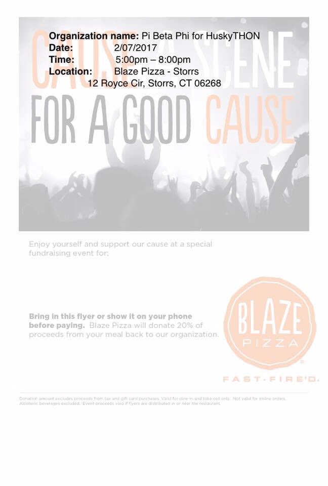 Show this at Blaze tonight from 5-8 and 20% of your order will be donated to HuskyThon!