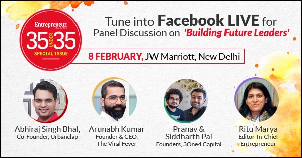 Entrepreneur to launch its #35under35 on 8thFeb17, 8:30pm Tune into #Facebook Live <a href="/urbanclap/">Urbanclap</a> <a href="/TheViralFever/">The Viral Fever</a> <a href="/3one4Capital/">3one4 Capital</a>  <a href="/Franchiseindia/">Franchise India</a>