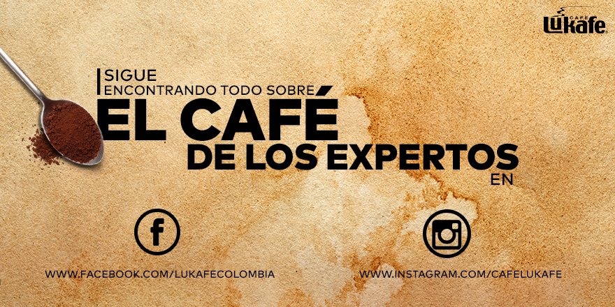CafeLukafe's tweet photo. Desde ahora, conéctate con el café de los expertos en nuestro Instagram y Facebook. https://t.co/kDXHDbDVv0