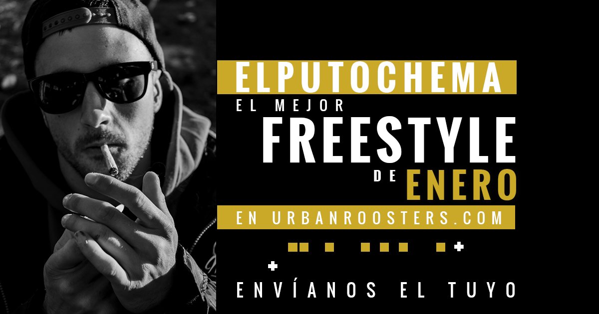 urbanroosters's tweet photo. El mejor freestyler del mes de enero ha sido EL PUTO CHEMA. ¡Enhorabuena! #MakeItReal https://t.co/eppAumxQzU