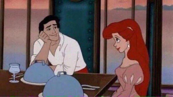 I want someone to look at me the way prince eric looks at Ariel