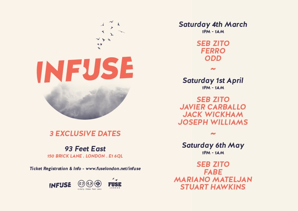 FUSE_London's tweet photo. Infuse debuts at @93FeetEast with three daytime parties curated by @seb_zito. Here are your full lineups. #BackTo93 https://t.co/EzXlmkBPuu