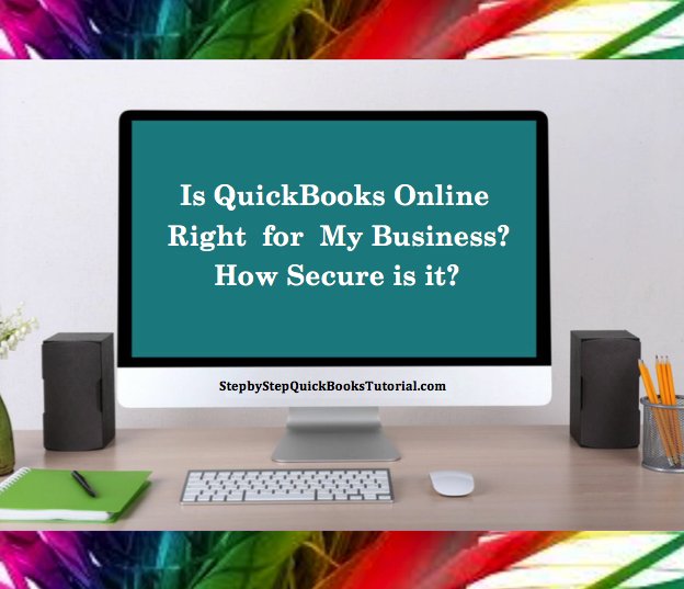 QuickBooksHelpD's tweet photo. #QuickBooksHelpDesk | Is #QuickBooks Online Right for My Business? How secure is it? https://t.co/LiNmY5XdGm #QuickBooksHelpD #SmallbizOwner https://t.co/HFH71olrqf