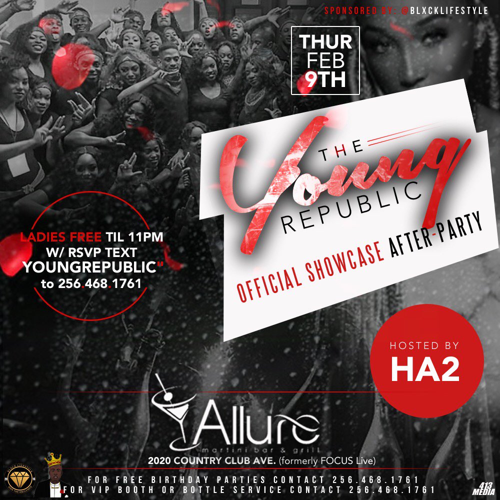 TerrancePride2's tweet photo. 2/9/17 Young Republic 

Show Case After Party

📍 Allure (Old Focus) 

Ladies FREE w/ RSVP 
TEXT 256.468.1761 

#Aamu20 #Aamu19 #Aamu https://t.co/5Maeu2t3bJ