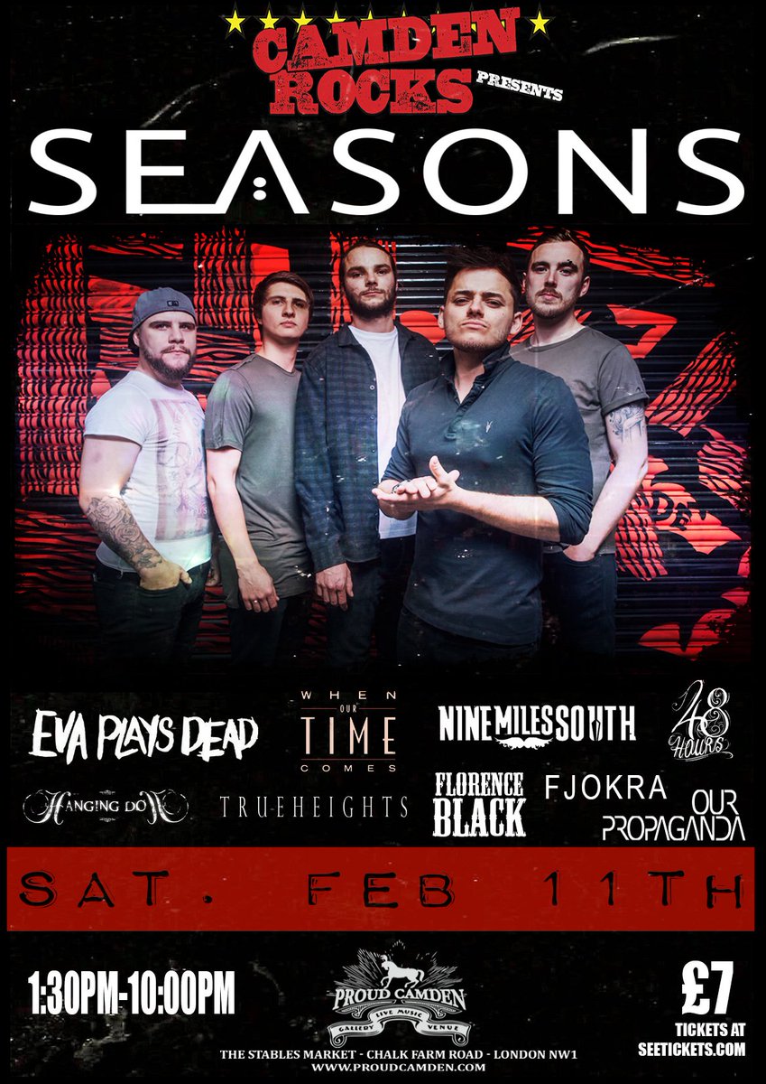 THIS SATURDAY in London • @seasonsukband <a href="/WOTCBand/">When Our Time Comes</a> @evaplaysdead @ninemilessouth <a href="/48hoursrock/">48Hours</a> at @Proud Camden Tix: po.st/CRP0211