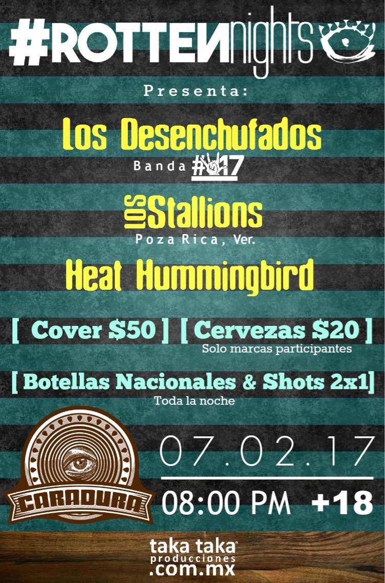 caraduramx's tweet photo. ¡Los esperamos en media hora, hoy toca #RottenNight!

@DESENCHUFADOSS + @losstallions + @heathummingbird https://t.co/WiWCUUUp5m