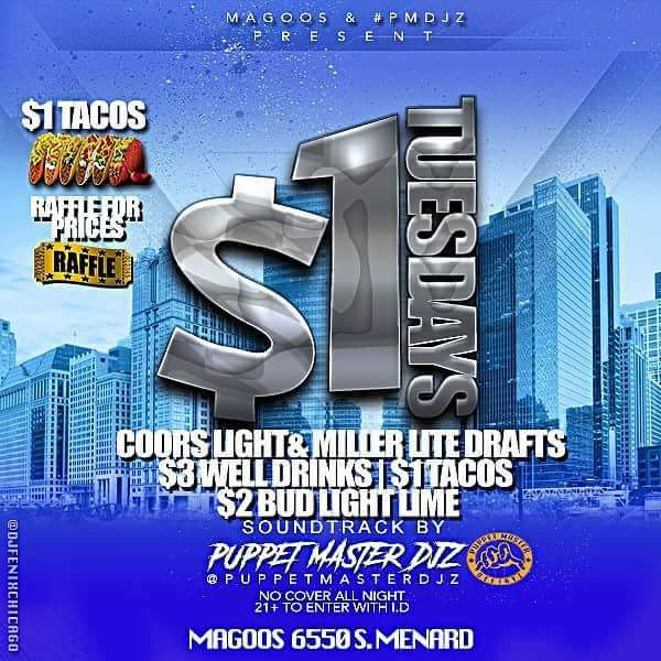 djchrislara's tweet photo. DOLLAR TUESDAYS AT Magoos Bar (6550 S MENARD)
#PuppetMasterDJz #PMDJz #Pipcraz #controllingdancefloors #Chicago #NightLife https://t.co/rjRiEXKyHf