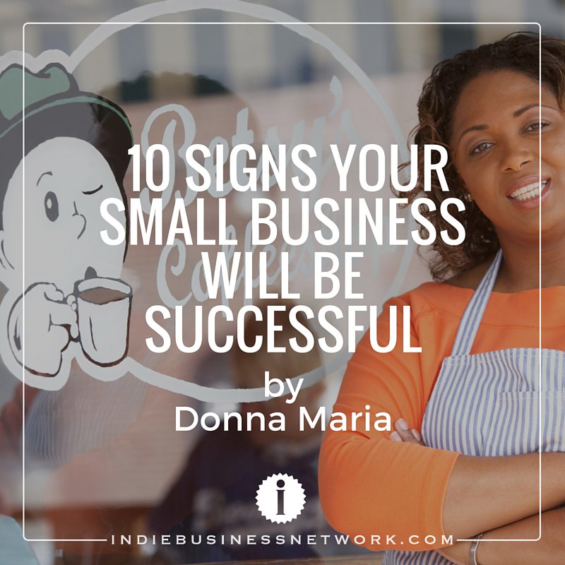 indiebusiness's tweet photo. 10 Signs Your Small Business Will Be Successful: https://t.co/dBnAhMQL3v https://t.co/snyBGXmCqT