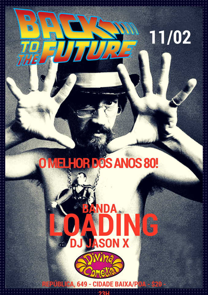 maiajagger's tweet photo. É neste sábado, 11/02 - Festa 80 Back To The Future no @ODivinaComedia - Banda Loading e DJ Jason X https://t.co/GKo6xeCe89