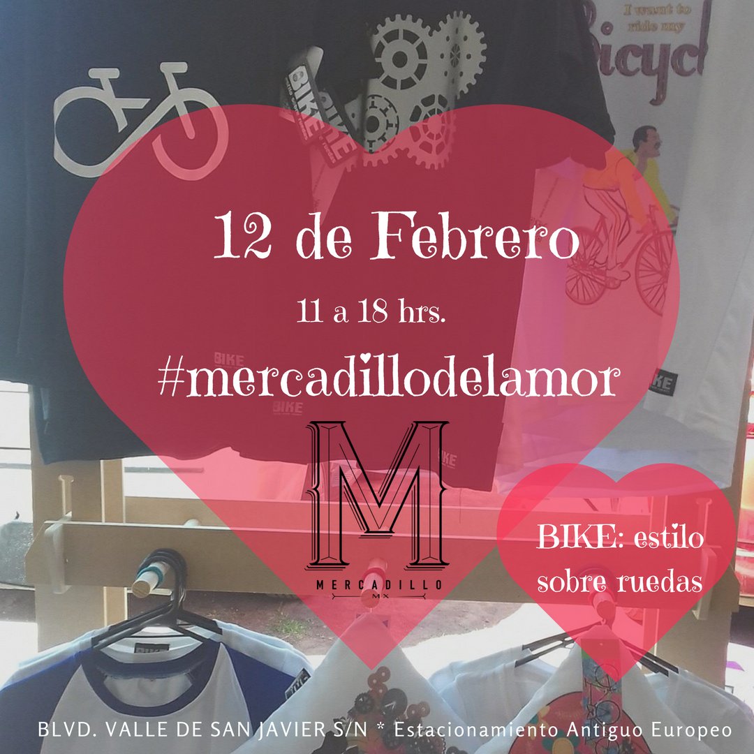 bikeestilo's tweet photo. Los esperamos este 12 de febrero en @El_Mercadillo_ #Pachuca #consumelomexicano #consumelocal #mercadillodelamor #quincenademercadillo https://t.co/KISmeoNTAT