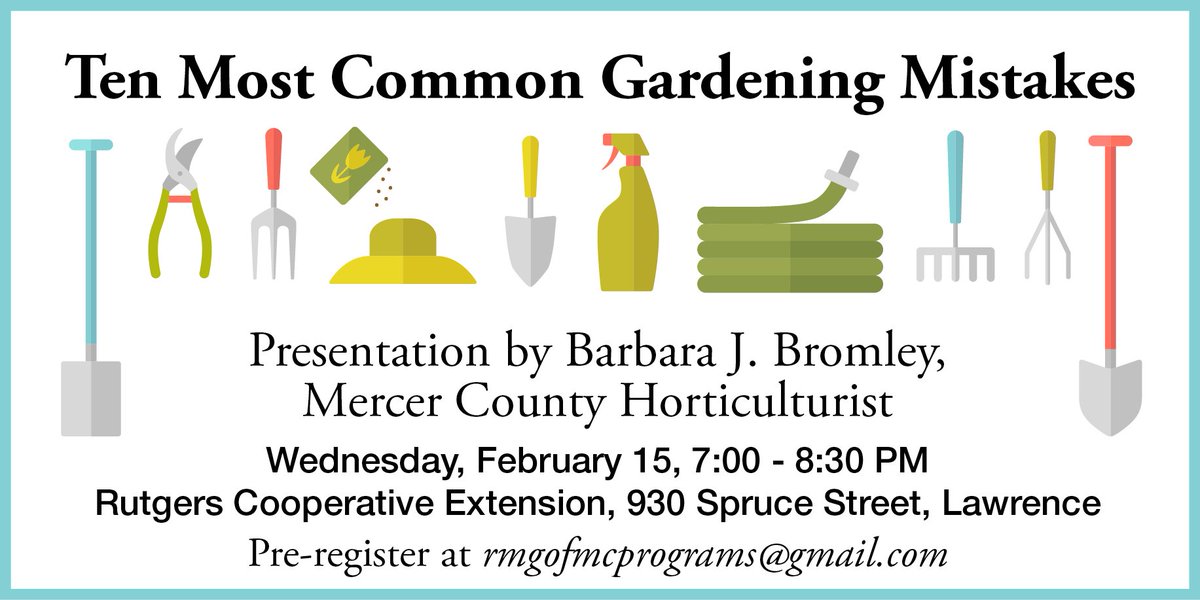 RMGMercerCounty's tweet photo. Ten Common Gardening Mistakes-Learn from Barbara Bromley, Mercer County Horticulturist #gardeningtips #mercercounty #newjersey #NJ #garden https://t.co/zGfQfhu8zc