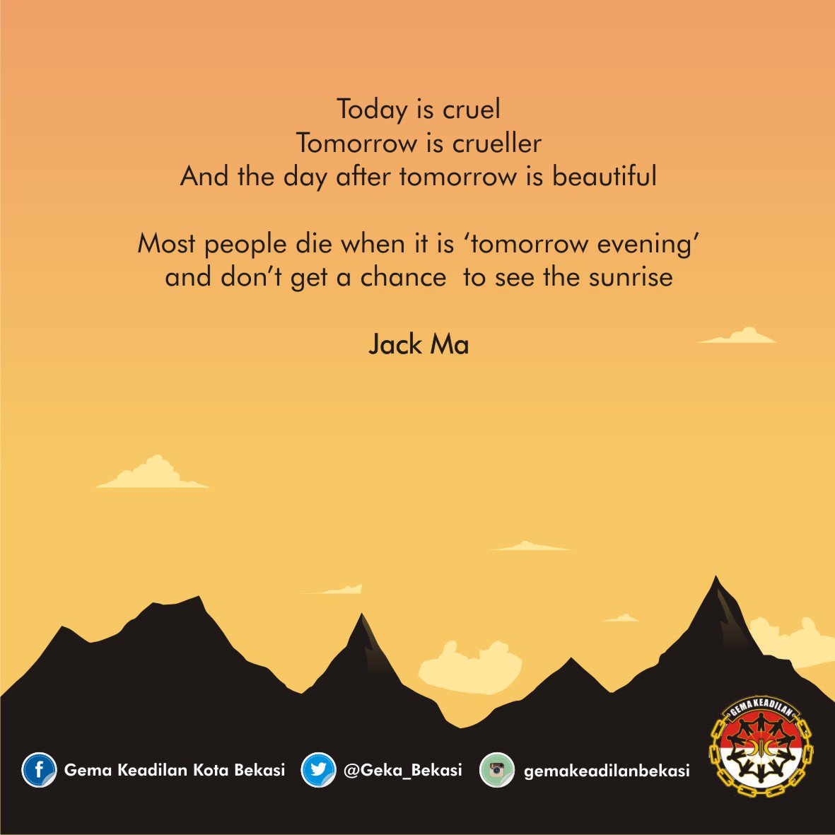 Today is cruel
Tomorrow is crueller
And the day after tomorrow is beautiful