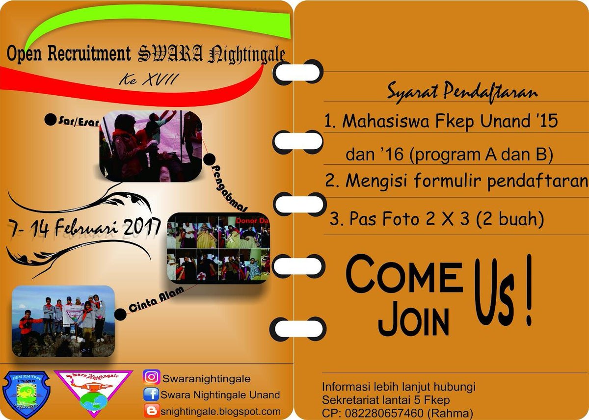 OR SWARA Nightingale Fakultas Keperawatan Universitas Andalas ke XVII pada tanggal 7-14 Februari 2017. .
COME JOIN WITH US!
Salam Lestari!