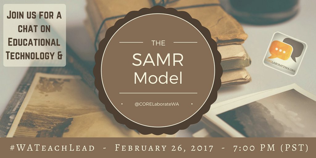Robcat17's tweet photo. Thanks for coming to our chat! Join us for our next chat on Feb. 26th at 7 pm  PST: Instructional Technology &amp; the SAMR model! #WATeachLead https://t.co/dYhMkCBNFA