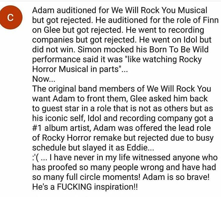 I really had to laugh when I read that the We Will Rock You Musical  rejected him 😂😂 and now he's the fucking frontman for Queen Bitches!💪🏻