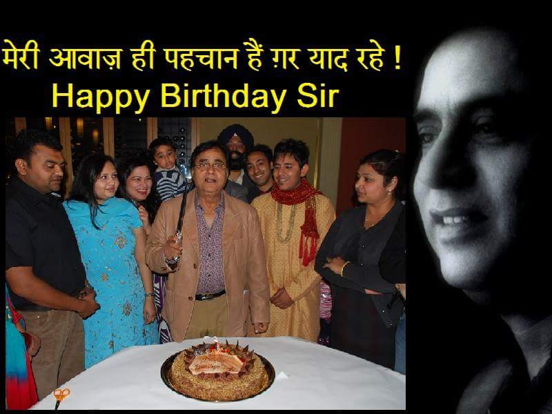 WISH YOU HAPPY BIRTHDAY JAGJIT SINGH JI 