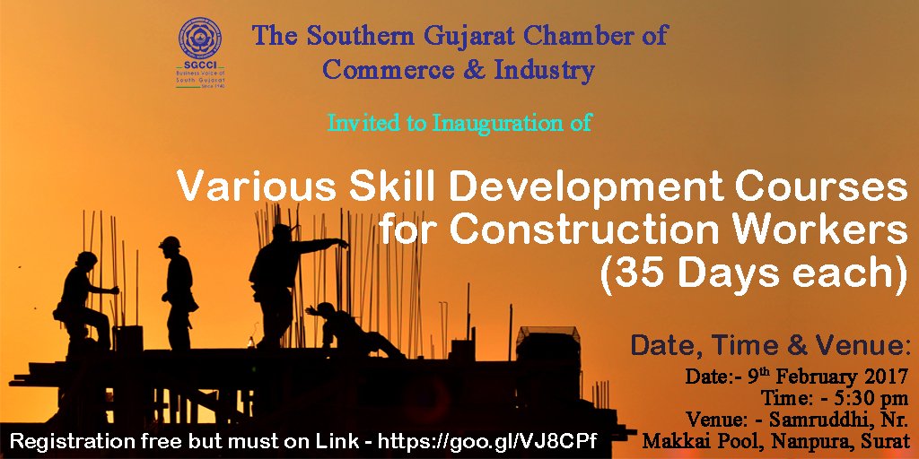 SGCCI_Surat's tweet photo. #Various #Skill_Development_Courses (for #construction_workers) on 9 February @ 5:30pm @ Chamber
Registration on https://t.co/cdz11HCGos https://t.co/pNnnahsJoi