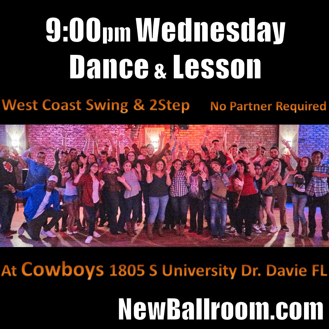 NewBallroom's tweet photo. Tonight at 9:00pm - Dance Lesson and Social at Cowboys: 1805 S University Dr. Davie FL. No partner required. West Coast Swing and Two Step https://t.co/AnRzD2kRKW