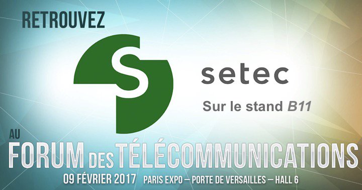 Setec_is's tweet image. Retrouvez @Setec_is  ce jeudi 09/02 sur le stand B11 du @ForumTelecoms ! #Stages et #CDI à pourvoir, nous vous attendons nombreux !
#Conseil