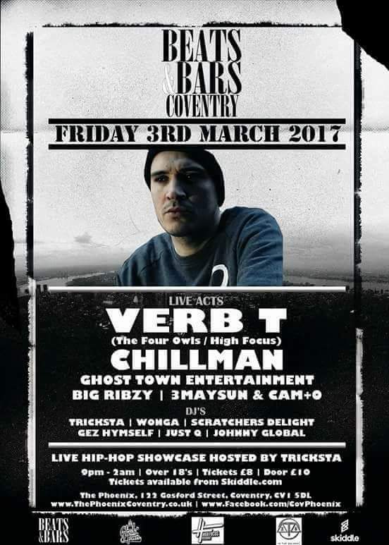 <a href="/realverbt/">Verb T</a> &amp; <a href="/Chillman_highz/">Daniel Hillman</a>  
HEADLINE <a href="/BeatsAndBarsHQ/">Beats & Bars Events</a>  COVENTRY

<a href="/HighFocusUK/">High Focus Records</a> <a href="/InTheBalanceUk/">In The Balance</a> 

BUY TICKETS NOW:
skiddle.com/whats-on/Coven…