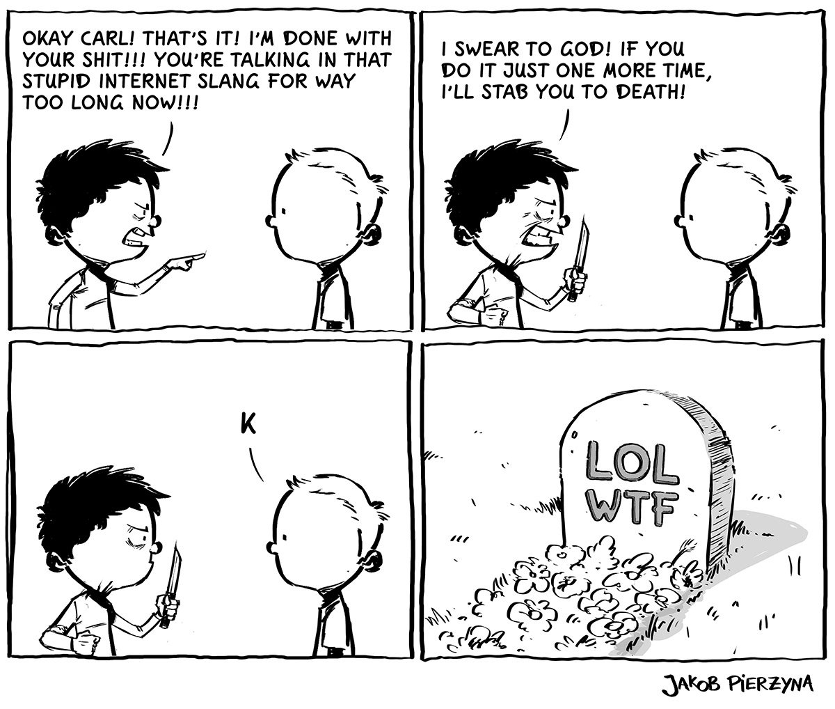 ItsHerrJakob's tweet photo. Aaaand another one! No. 4 "WTF Carl" Hope this makes some of you smile. If not, then you have probably no soul #comics #comicstrip #lol #wtf https://t.co/WMlPsFAGwC