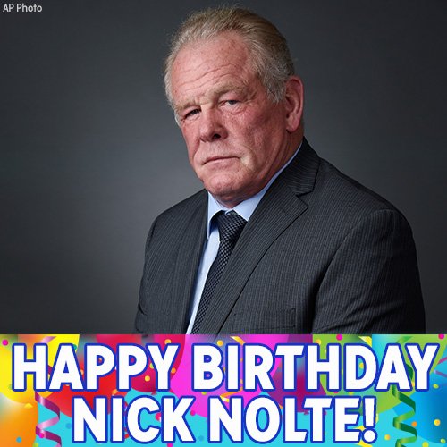Happy 76th Birthday to Nick Nolte! 