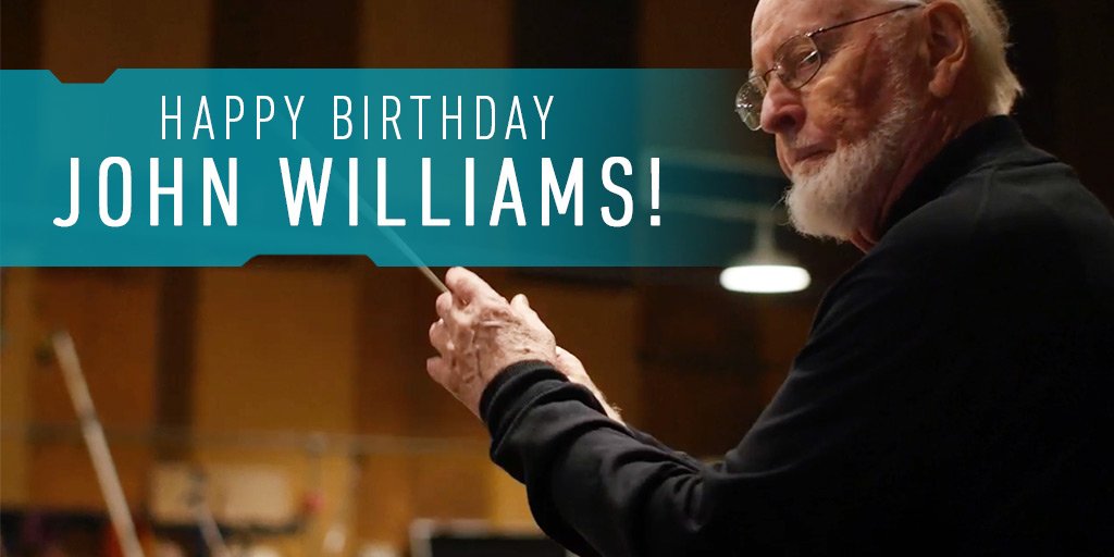 Happy Birthday, John Williams! 