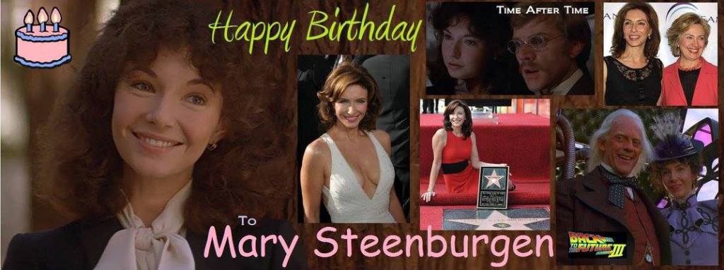 2-08 Happy birthday to Mary Steenburgen.  