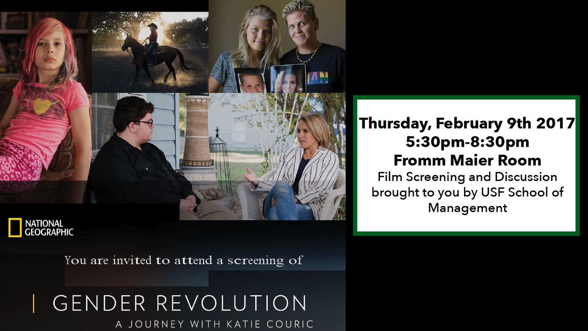 USF_UN2K's tweet photo. FILM SCREENING: @NatGeo Gender Revolution | Thursday Feb 9 | 5:30-8:30pm| Pre-film reception w/ Post-film Discussion |Fromm Hall -Maier Room https://t.co/MKU5ZrorDo