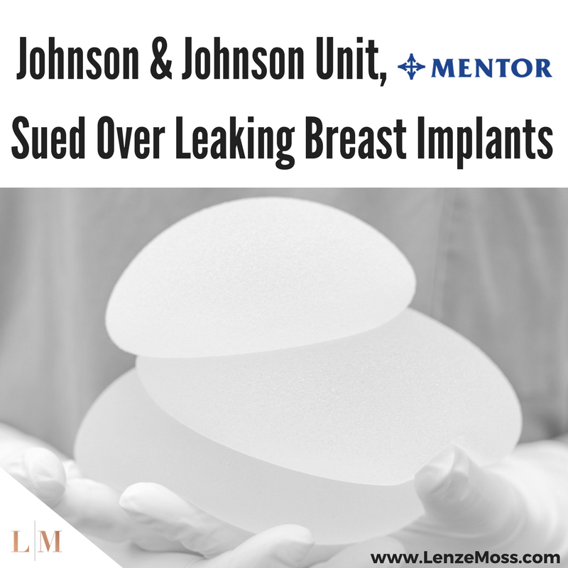 Lenze Moss, PLC files case against Johnson &amp; Johnson product: Mentor MemoryGel Silicone Breast Implants.  bit.ly/2k00eFm