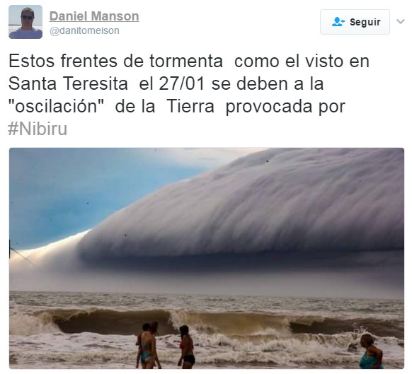 Estos frentes de tormenta  como el visto en Santa Teresita  el 27/01 se deben a la "oscilación"  de la  Tierra  provocada por Nibiru
