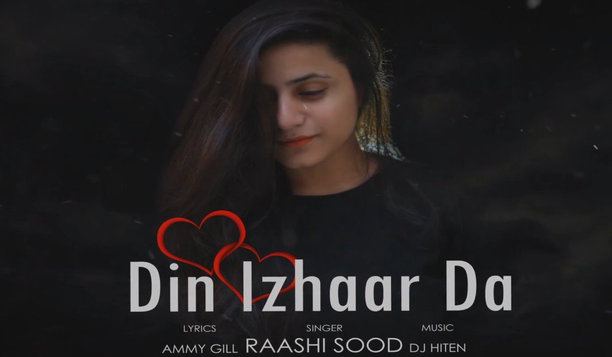 Bhangra_Central's tweet photo. New Release by @RaashiSood ft #DJHiten #DinIzhaarDa - Read More: https://t.co/z3wH7H4KHI #PunjabiMusic #Romantic #PurposeSong https://t.co/S6BEJqTASz
