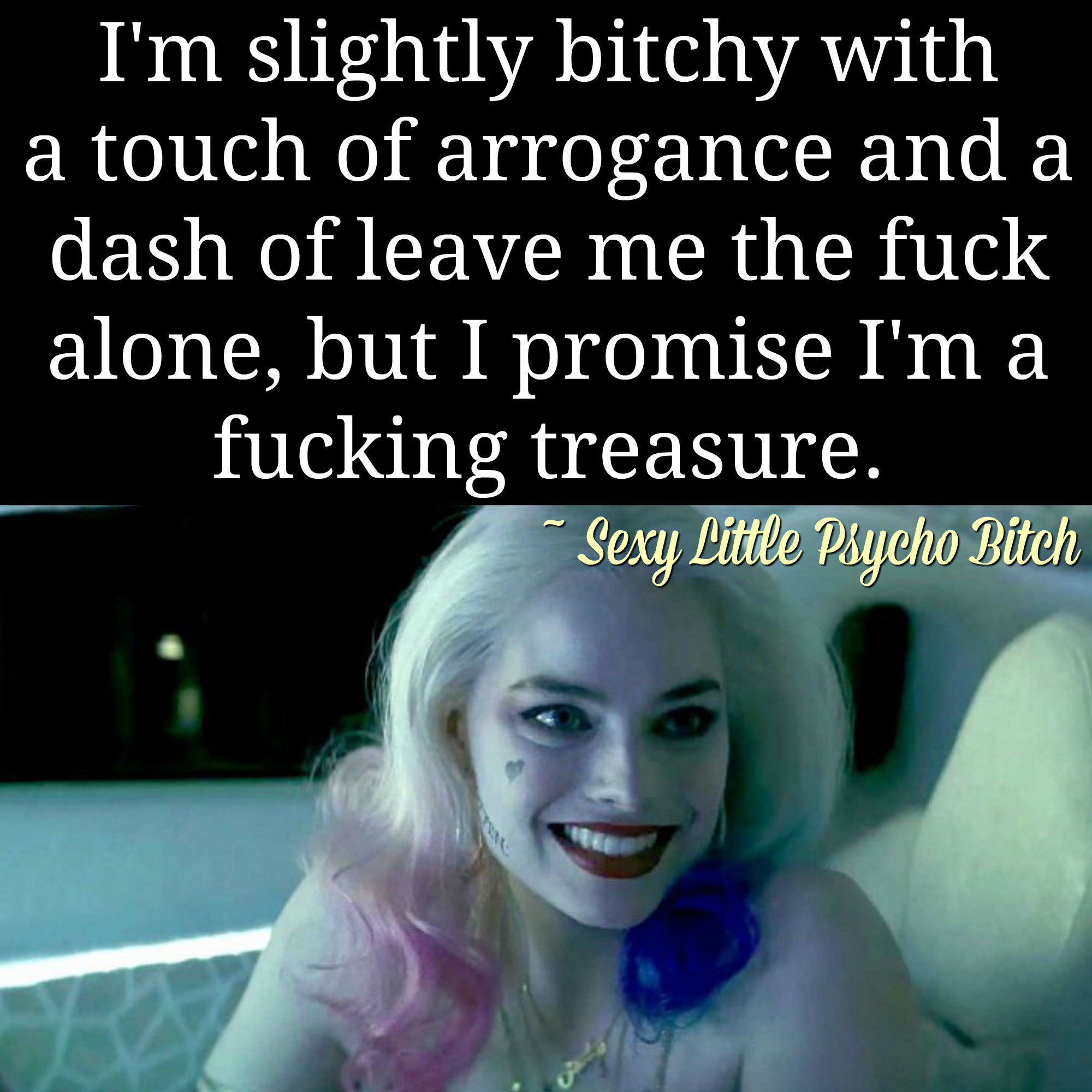 Sexy little psycho bitch