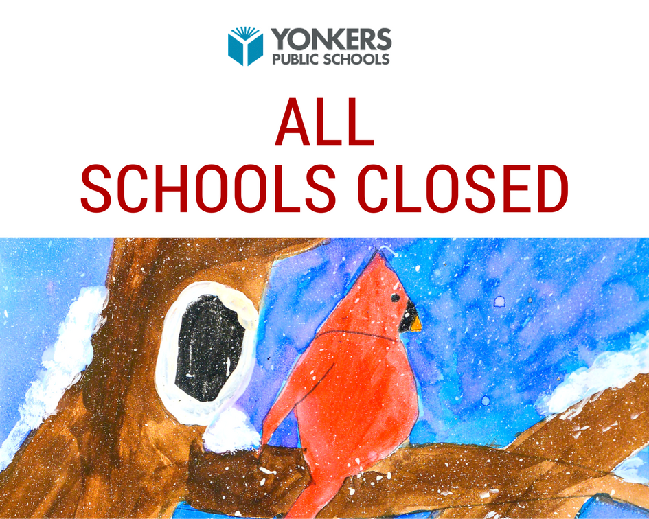 YonkersSchools's tweet photo. Snow Day! All #Yonkers Public Schools will be closed Thu 2/9/17. Central Office will be open. https://t.co/wxgMZNEHLI