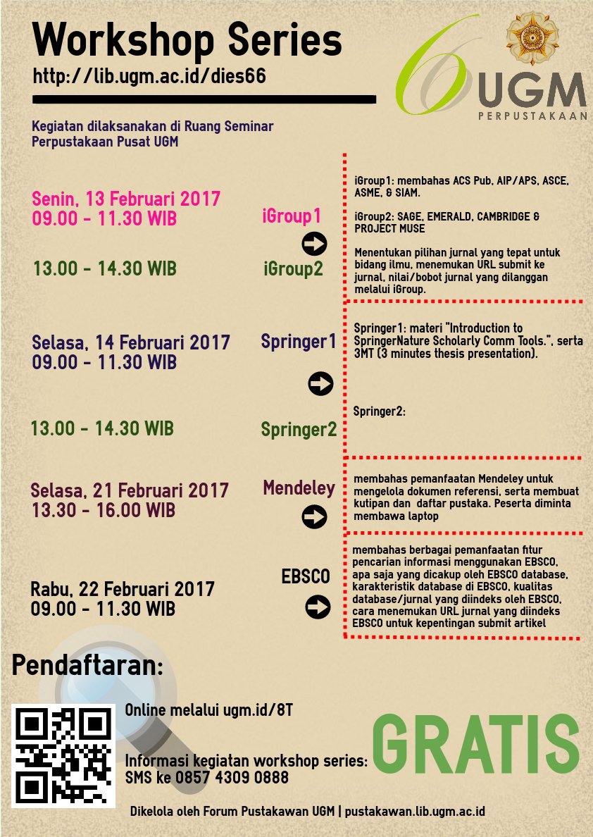 workshop series dalam rangka dies perpus UGM.
<a href="/UGMYogyakarta/">UGM</a> <a href="/UGMLibrary/">Universitas Gadjah Mada Library</a> <a href="/perpus_unriyo/">Perpustakaan UNRIYO</a> <a href="/Jogjastudent/">Mahasiswa Jogja</a> <a href="/Harian_Jogja/">Harian Jogja</a>