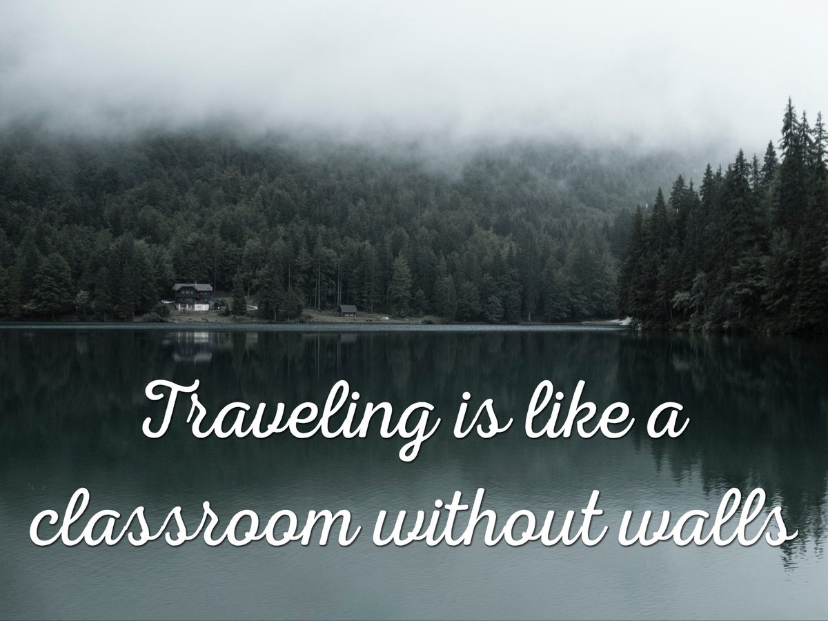 RInnFallbrook's tweet image. Traveling is like a classroom without walls. #travel #inspiration