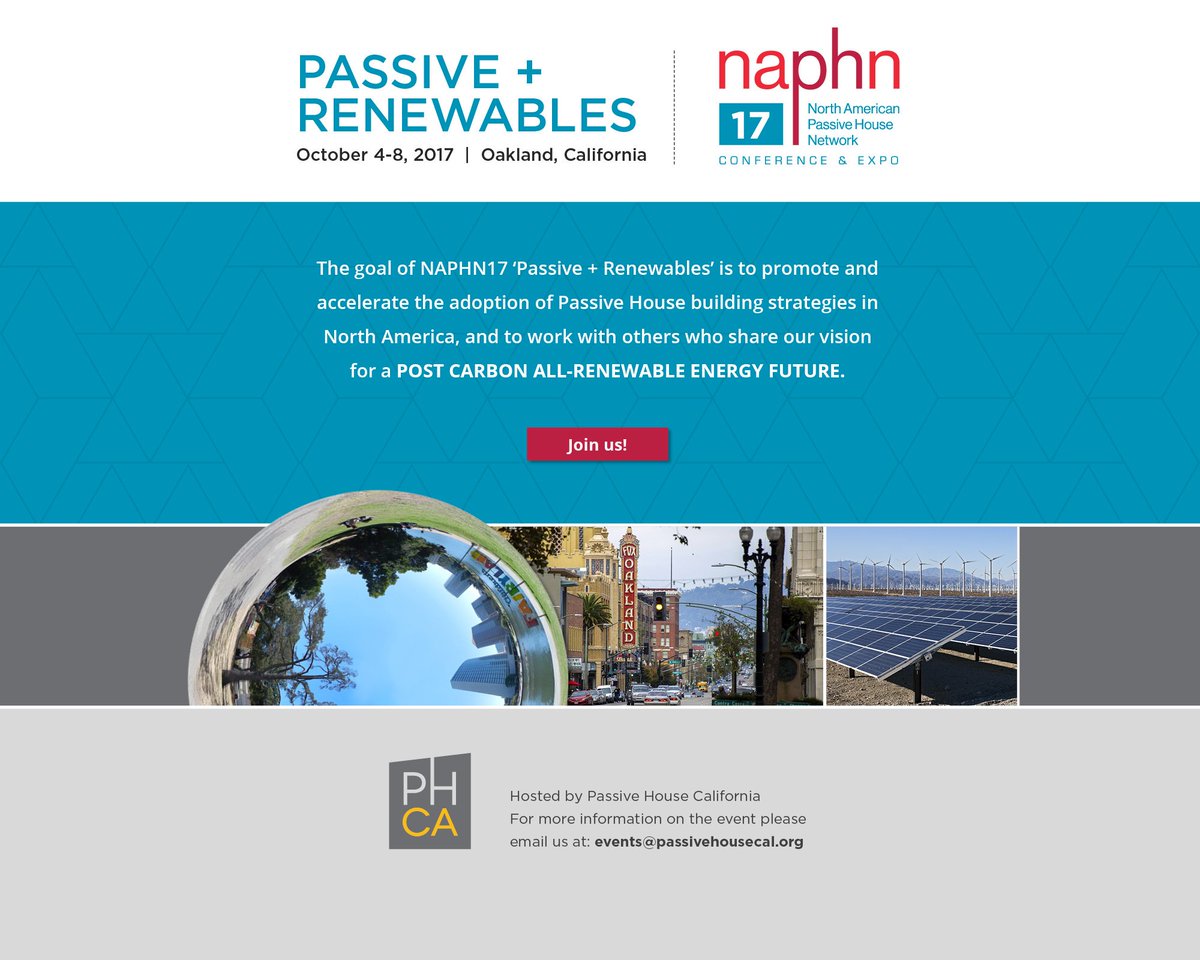 PassiveHouseCal's tweet photo. We're so excited to be hosting #NAPHN17 #Passive + #Renewables right here in #Oakland #California - more info at https://t.co/zaaKIBn8fr https://t.co/NPn3Wyqsa2