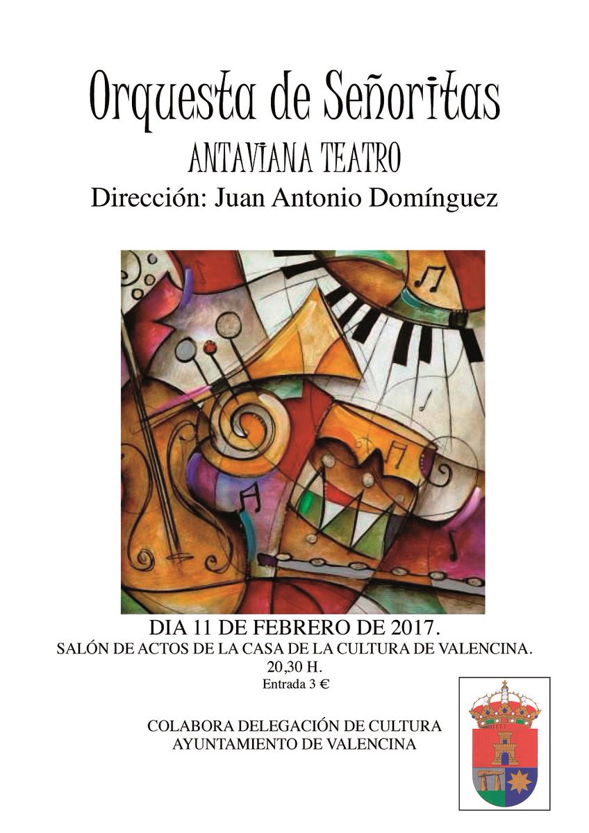 Aljarafeando's tweet photo. Sábado 11 de febrero a las 20:30 h, #teatro "Orquesta de Señoritas", en la Casa de la Cultura de #ValencinadelaConcepción. @Ayto_Valencina. https://t.co/0OPUdiVN9X