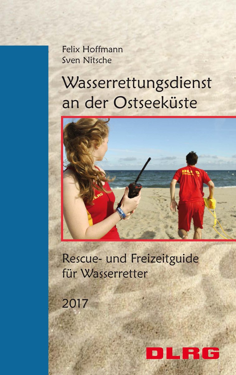 DrFHoffmann's tweet image. Heute erschienen: "Wasserrettungsdienst an der Ostseeküste" (ISBN 978-3-7431-1629-0). #Rescueguide  #DLRG Weissenhäuser Strand