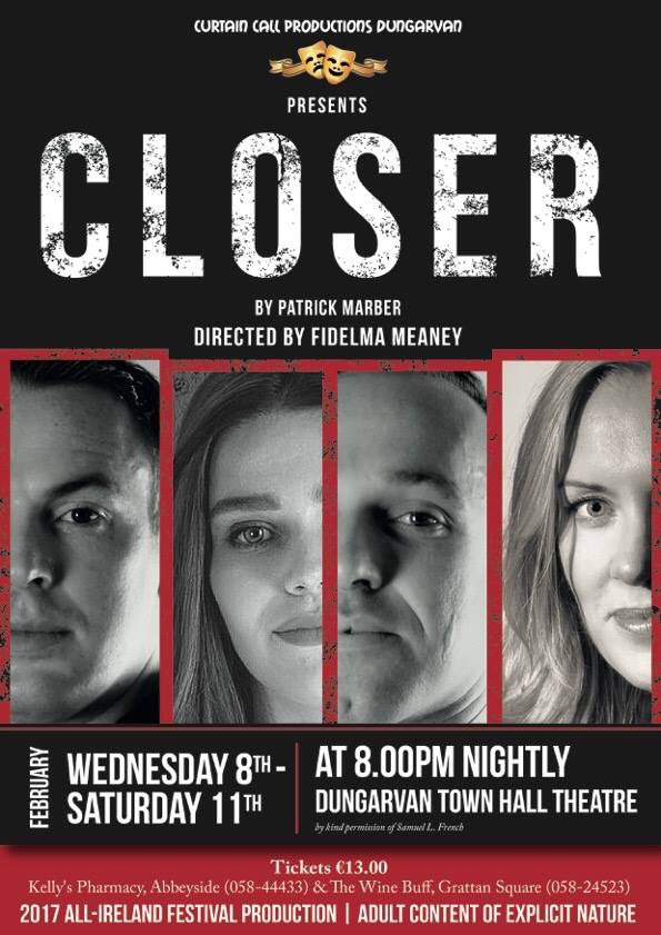 Super opening night of Closer in Dungarvan Town Hall Theatre last night! Thanks to the wonderful audience for their lovely feedback!