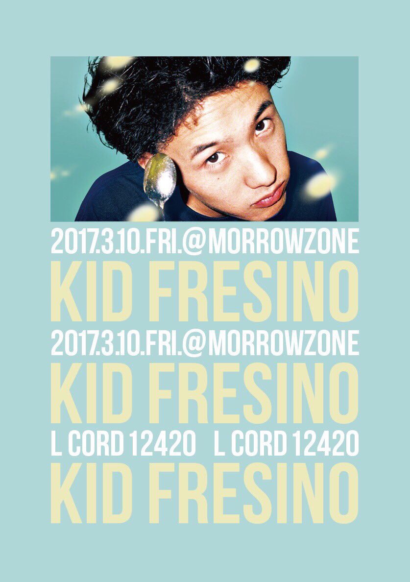 junkp93's tweet photo. 3/10 金曜日 @MorrowZone でILL CONNECT開催!
街おこし協力の下 KID FRESINOがLIVEに来るぞ!
#ILLCONNECT #MorrowZone #Hiphop #kidfresino https://t.co/dCP00JzRy3
