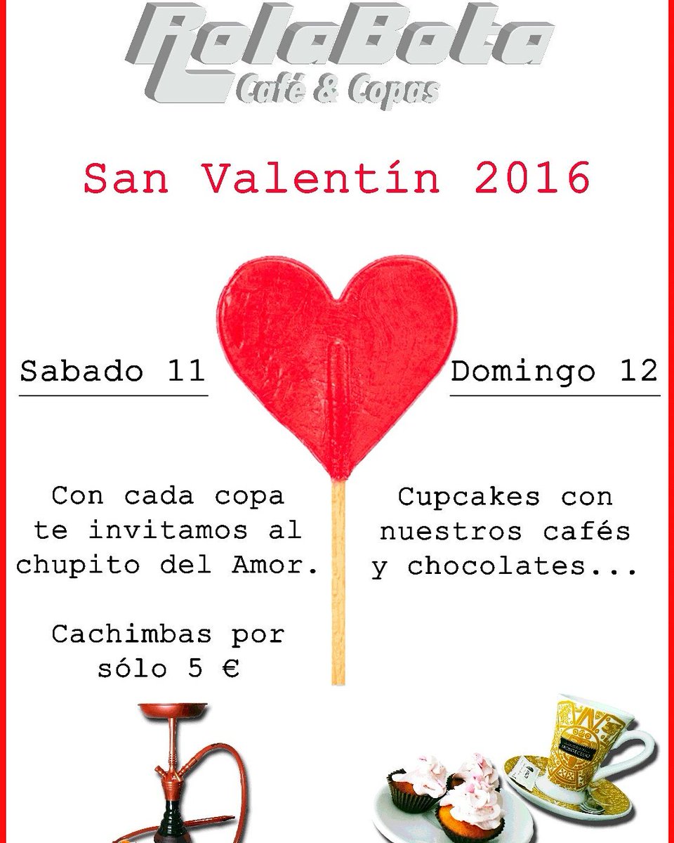 #SanValentin #cachimbas #shishas #coctails #drink #Coffee  #CupCake #Rolabota