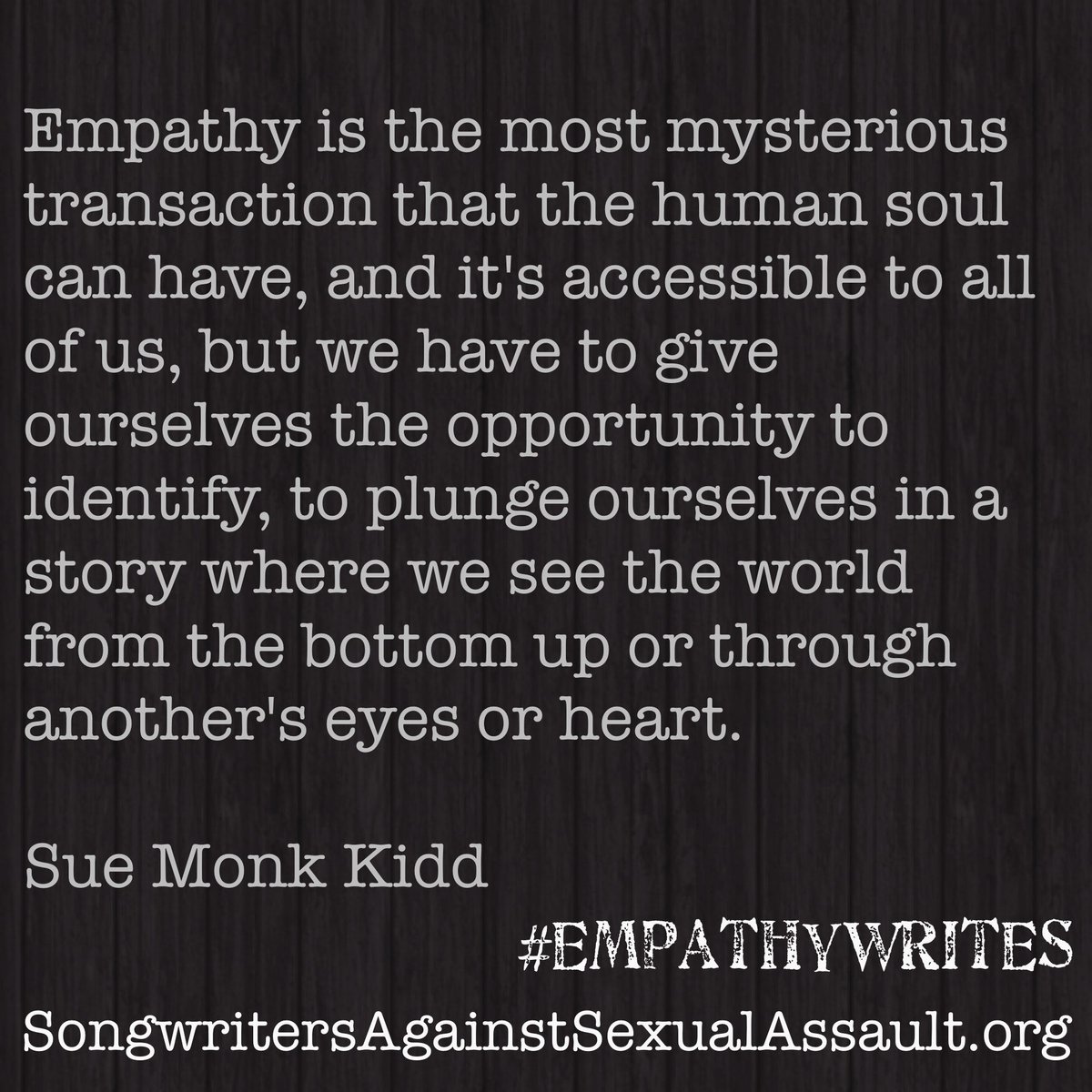 SongwritersASA's tweet photo. #QOTD #EmpathyWrites #songwritersagainstsexualassault https://t.co/mrzJwq5YHe