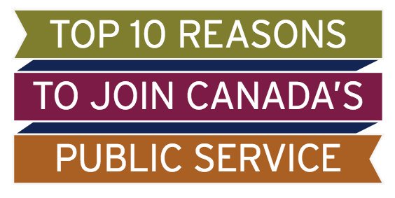 Top 10 Reasons to Join Canada’s Public Service: ow.ly/SPIx308QngX What's yours?  #CRATalentARC