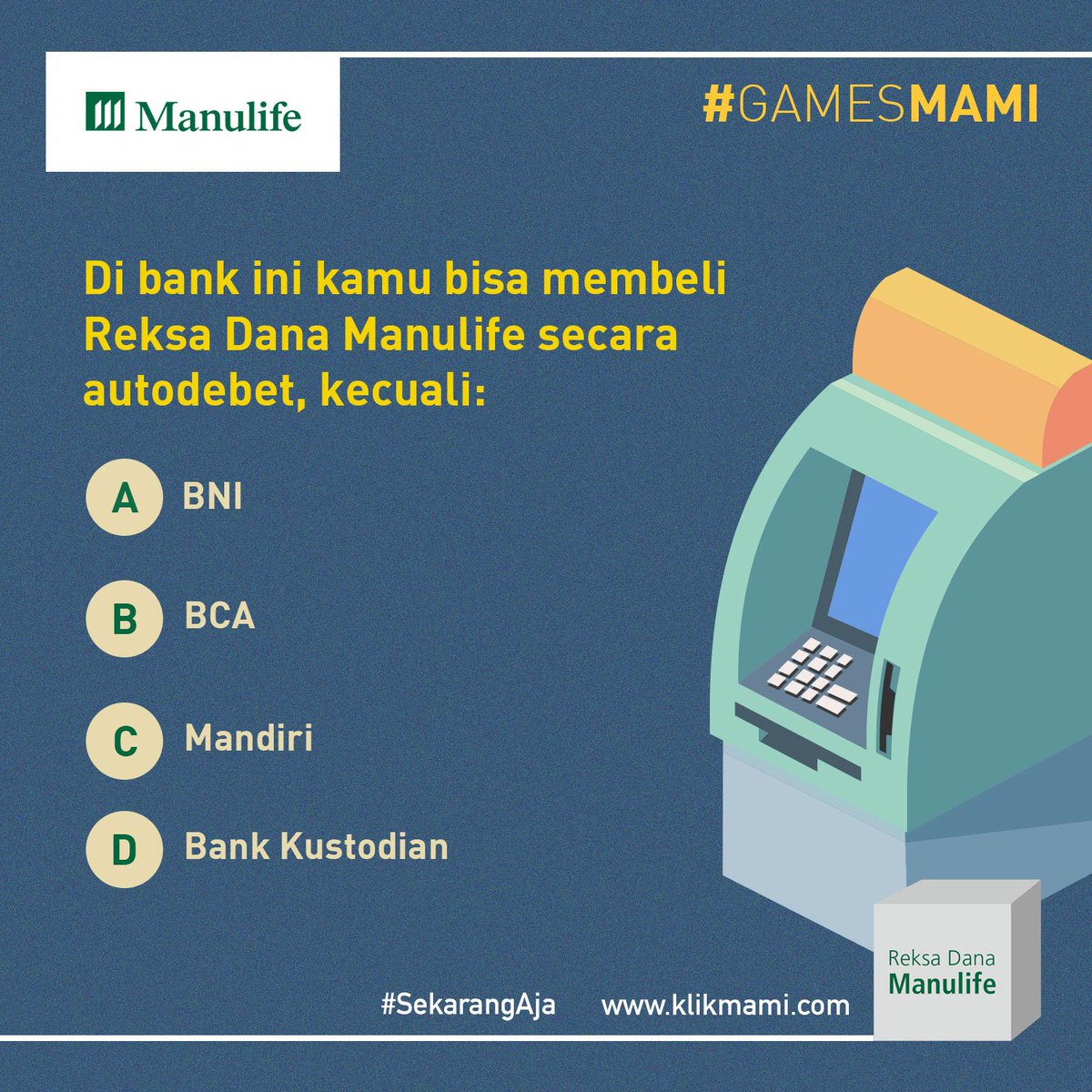 ManulifeRD's tweet photo. Apa jawabanmu untuk #GAMESMAMI ini? #SekarangAja https://t.co/73Snj9WbVK